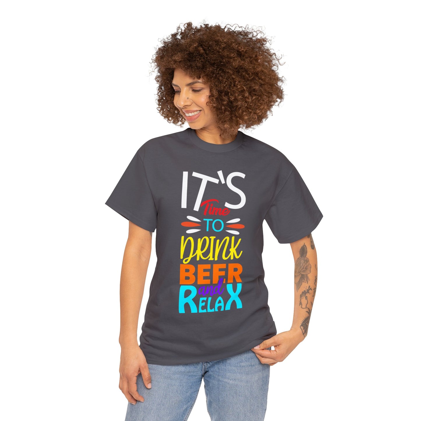 It's Time To Drink Beer And Relax T-Shirt